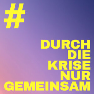 Banner #DurchDieKriseNurGemeinsam