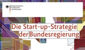 Titelbild der 34-seitigen Start-up-Strategie der Bundesregierung