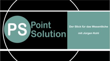 PS_PointSolution - Der Blick für das Wesentliche mit Jürgen Kohl -