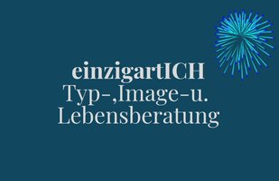 einzigartICH Typ-, Image- u. Lebensberatung