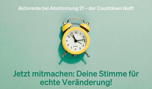 Countdown bei Abstimmung21: Bringen wir die Aktivrente in die bundesweite Volksabstimmung!