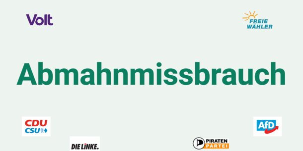 Wahlprüfsteine zur Bundestagswahl Nr.11: Das sagen die Parteien zum Thema "Abmahnmissbrauch"