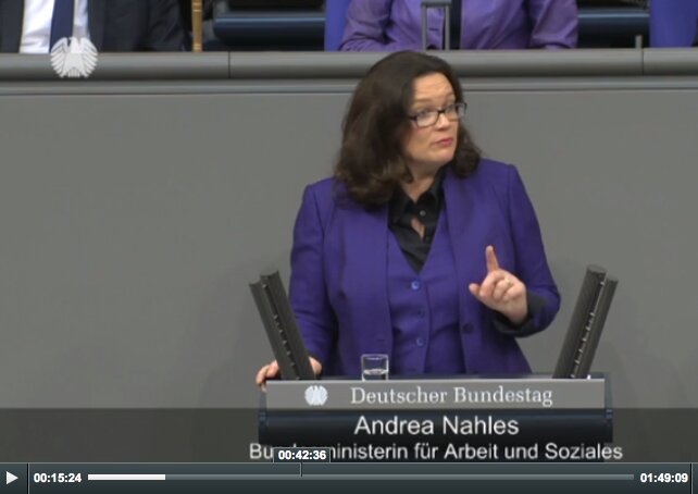 Video: Nahles spricht ab Minute 6:30 und zum Thema ab Minute 15:00 / Bundestags-TV